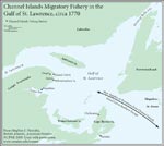 Figure 6.11 Channel Islands Migratory Fishery in the Gulf of St. Lawrence, circa 1770